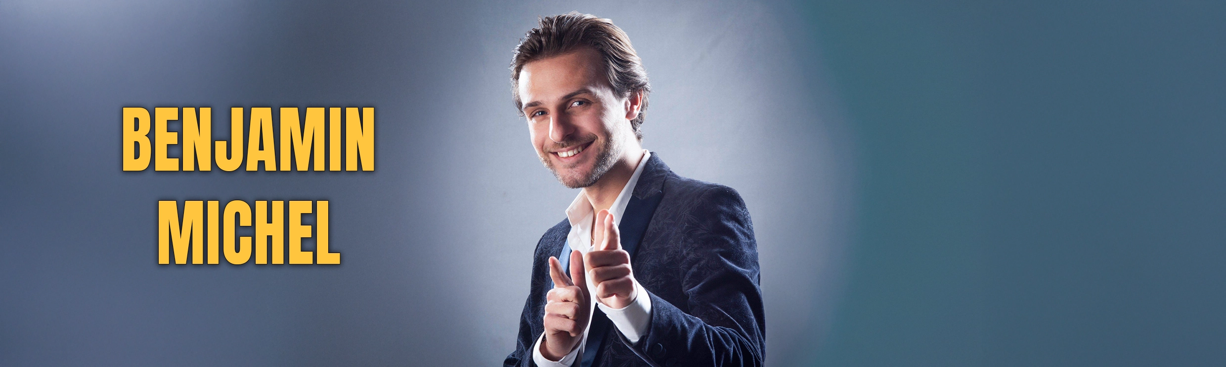 Claude Gérard Production présente Benjamin Michel